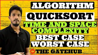 Quicksort Time and Space Complexity Quicksort Analysis Best Case Worst Case GATECSE DAA