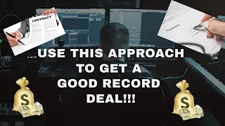 the best way to get a record deal signing with a record label