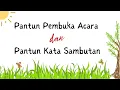 Lagu Pantun Pembuka Acara dan Pantun Kata Sambutan