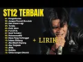 St12 Setia Band Full Album || Full Album Terbaik Terpopuler