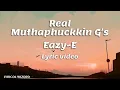Download Lagu Eazy-E - Real Muthaphuckkin G's (lyric video) #hiphop #lyrics #rap #easye #90shits #hiphopmusic