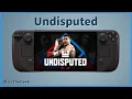 Undisputed Release Gameplay on Steam Deck