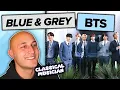 Download Lagu First-time hearing BLUE \u0026 GREY by BTS! Reaction \u0026 Analysis by Classical Musician