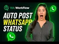 Download Lagu Plaats WhatsApp-status rechtstreeks met WA WorkFlow