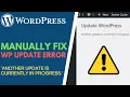 WordPress How to Fix Another Update is Currently in Progress Error METHOD
