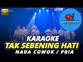 Download Lagu TAK SEBENING HATI KARAOKE NADA PRIA / COWOK