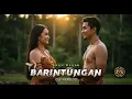 Download Lagu Lagu Dayak BARINTUNGAN (Cover terbaru 2025)