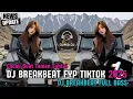 Download Lagu DJ BREAKBEAT BARAT REMIX TERBARU VIRAL 2025 🎵 || DJ CAMPURAN VIRAL TIKTOK TERBARU 2025 🎵