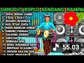 Lagu DANGDUT KOPLO KENDANG RAMPAK-BASSNYA ENAK BANGET