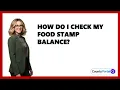 How Do I Check My Food Stamp Balance