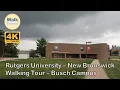 4K60 Walking - Rutgers University-New Brunswick Busch Campus