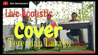 Download #dibuangsayang #Aan #LiveAccoustic #CoverSendy TERENDAP LARAKU_Naff_ MP3