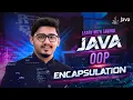 L19 Java OOP Understanding Encapsulation in Java Understanding Getters and Setters in Java