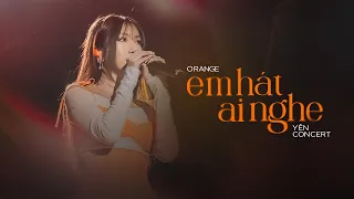 Em hát ai nghe