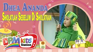 Dhea Ananda - Sholatlah Sebelum di Sholatkan (Official Kids Video)