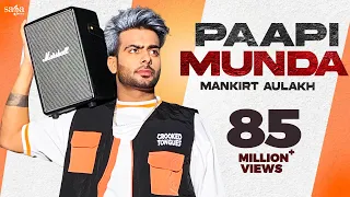 paapi munda mankirt aulakh ft gur sidhu kaptaan sukh sanghera new punjabi song 2020