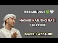 Download Lagu NEW ‼️ Nasabe Kanjeng Nabi Versi Azzahir Terbaru 2023 Full Lirik