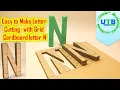 How to make cardboard letter N Letter Cutting with Grid 3d letters letter N