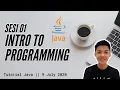 Belajar Coding Dasar Java Sesi 01 Intro to Programming