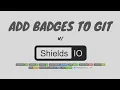 Add Badges to GitHub Shields IO