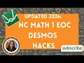 Updated How to Pass the Math 1 EOC using Desmos North Carolina 2026