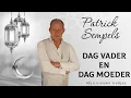 Download Lagu Patrick Sempels   Dag Vader en Dag Moeder