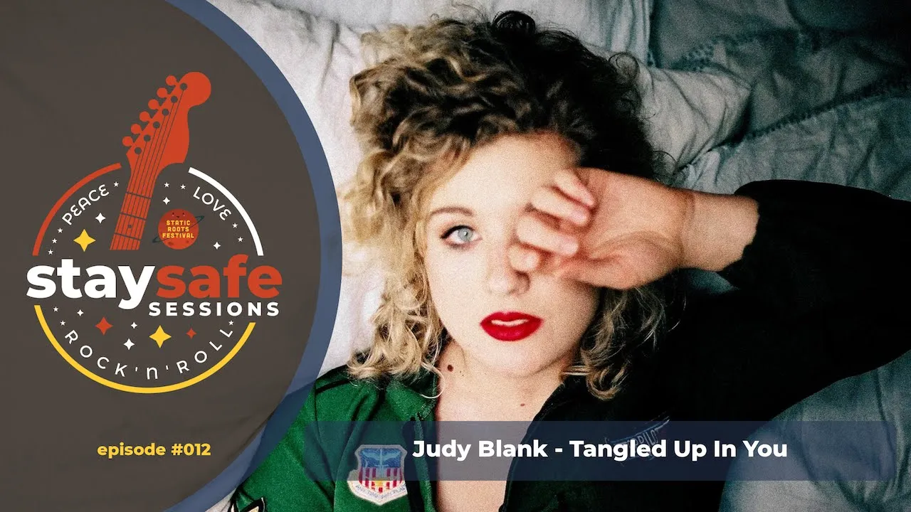 Judy Blank - Tangled Up In You (stay safe sessions - episode #012)