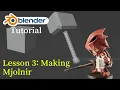 Lesson 3 Making Mjolnir Practice Blender Tutorial