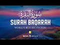 Surah AL BAQARAH Full (سورة البقره) ULTIMATE HEART TOUCHING RELAXING RECITATION | Zikrullah TV