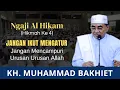 Download Lagu Jangan Kamu Mencampuri Urusan Allah - Guru Bakhiet | Kajian Kitab Al Hikam 4