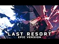 Download Lagu PAPA ROACH - LAST RESORT 2024 (EPIC VERSION)