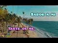 Download Lagu Sabor A Mi lyrics Taste of Me English subbed lyrics 2022 ~ Cry Macho movie soundtrack