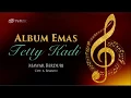 Download Lagu Album Emas Tetty Kadi MAWAR BERDURI lyric Tunk Nirwana