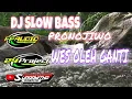 Download Lagu WES OLEH GANTI Dj SLow Bass 24 Project [fp audio pro] suprayitno kampled