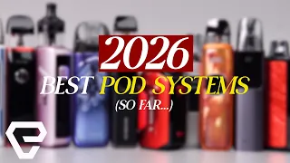 Best Pod Systems of 2026 so far
