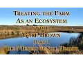 Treating the Farm as an Ecosystem with Gabe Brown Part 1 The 5 Tenets of Soil Health