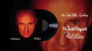 Download Phil Collins - We Said Hello, Goodbye (Official Audio) MP3