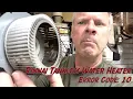 How to fix Rinnai RL94 Tankless Water Heater - Error Code 10 again