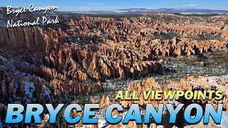 The Spectacular Vistas of Bryce Canyon National Park: All Viewpoints