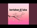Download Lagu Bertahan di luka