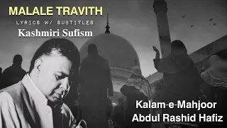 malale travith kalam e mahjoor abdul rashid hafiz lyrics w subtitles kashmiri sufism