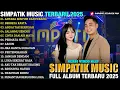 Download Lagu ANTARA SENYUM DAN PERANG | Irwan Krisdiyanto Ft Laila Ayu | FULL ALBUM SIMPATIK MUSIC TERBARU 2025