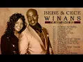 Lagu Listen To Bebe and Cece Winans Songs | The Best Songs Of Bebe \u0026 Cece Winans All Time