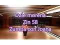 Lagu Dale morena (Jay Santos) - Zumba con Joana _ ZIN58