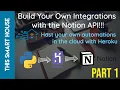 Build Your Own Amazing Integrations with the Notion API - Part 1