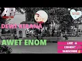 Download Lagu DEWI KIRANA - AWET ENOM || Lirik
