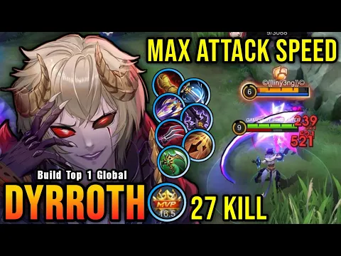 Download MP3 27 Kills!! Dyrroth Maximum Attack Speed Build is Broken!! - Build Top 1 Global Dyrroth ~ MLBB