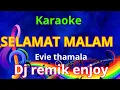 Download Lagu Selamat Malam EVIE TAMALA  KARAOKE  #karaokesong