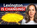 Lexington KY s Housing Market Is About To Change FOREVER