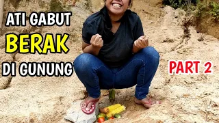 Download ATI BERAK SUPER GABUT PART 2 - BERAK LUCU BANGET MP3